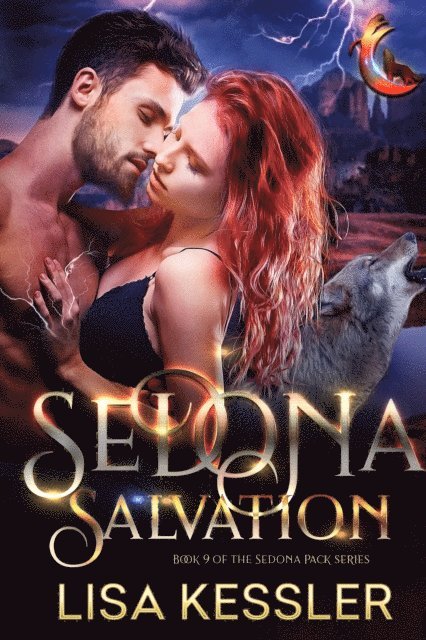 Lisa Kessler - Sedona Salvation: Southwestern Paranormal Romance with Shifters, Psychics, and Secrets, E-bok