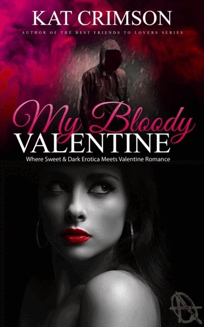 Kat Crimson - My Bloody Valentine, E-bok