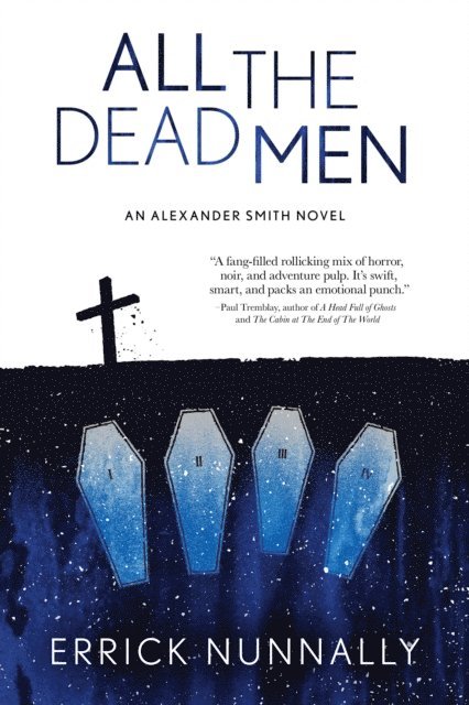 Errick Nunnally - All The Dead Men, E-bok