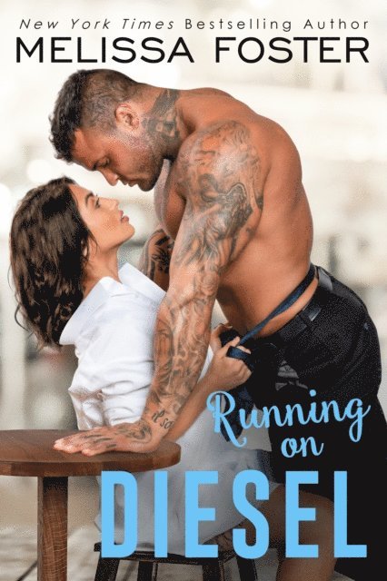 Melissa Foster - Running on Diesel, E-bok