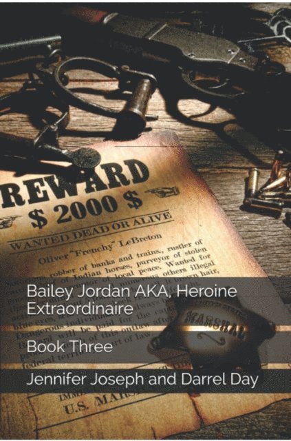 Darrel Day, Jennifer Joseph - Bailey Jordan, AKA Heroine Extraordinaire, E-bok