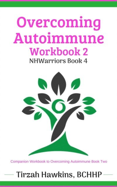 Overcoming Autoimmune Workbook Two