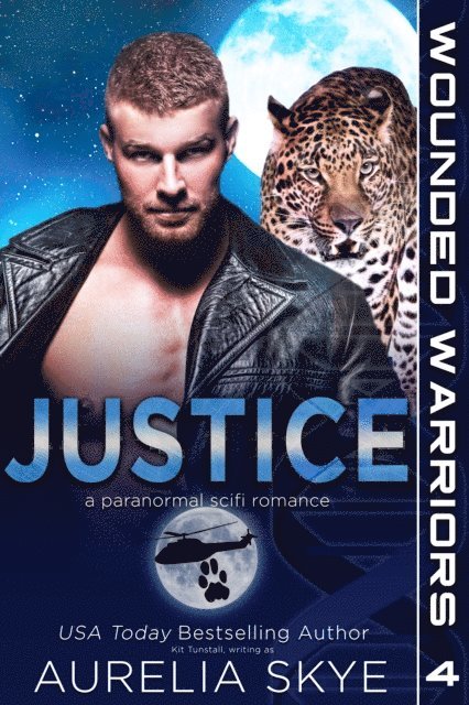 Aurelia Skye - Justice (Wounded Warriors #4), E-bok