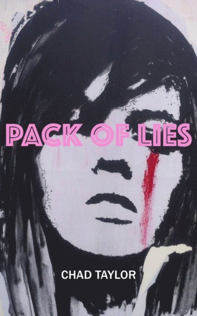 Chad Taylor - Pack of Lies, E-bok