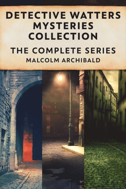 Malcolm Archibald - Detective Watters Mysteries Collection: The Complete Series, E-bok