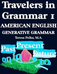 Travelers in Grammar Part 1