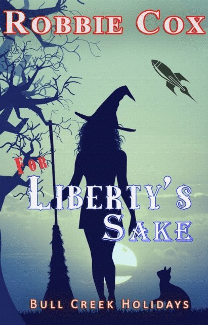 Robbie Cox - For Liberty's Sake, E-bok