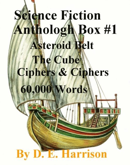 D. E. Harrison - Science Fiction Anthology Box #1, E-bok