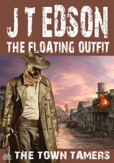 J.T. Edson - Floating Outfit 60: The Town Tamers, E-bok. Tillgänglighet: Lägg i varukorg