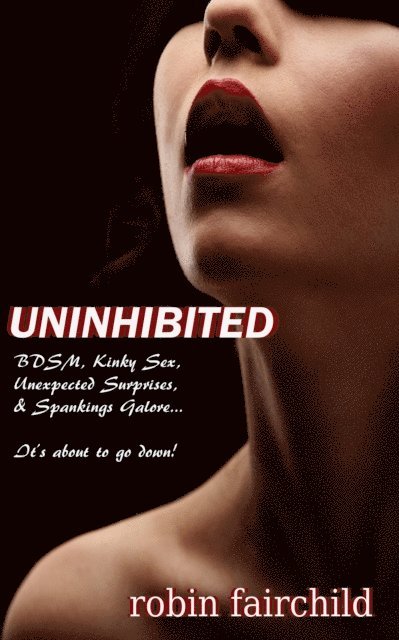 Robin Fairchild - Uninhibited, E-bok. Tillgänglighet: Lägg i varukorg