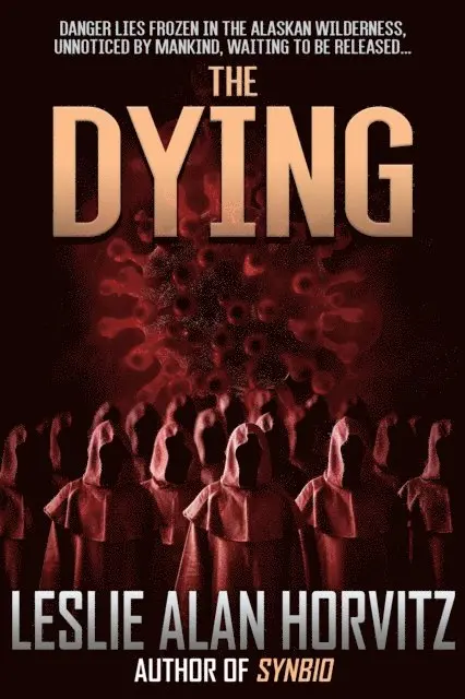Leslie Alan Horvitz - Dying, E-bok. Tillgänglighet: Lägg i varukorg