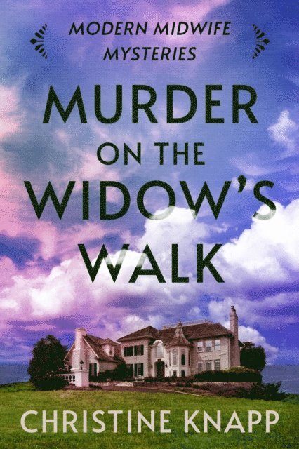 Christine Knapp - Murder on the Widow's Walk, E-bok