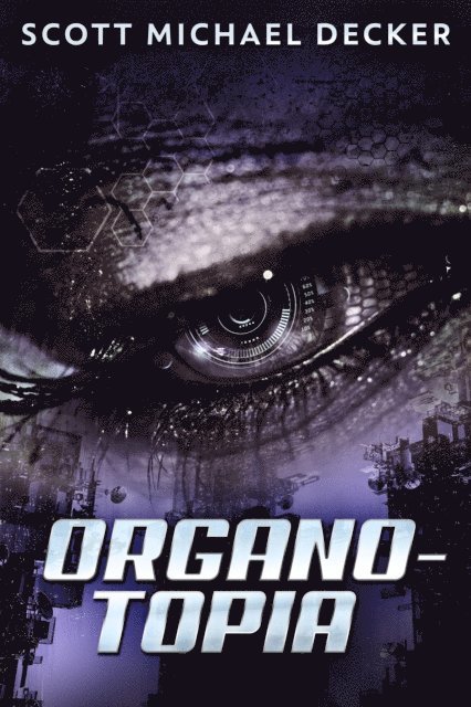 Scott Michael Decker - Organo-Topia, E-bok. Tillgänglighet: Lägg i varukorg