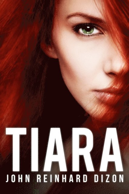 John Reinhard Dizon - Tiara, E-bok