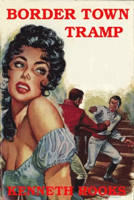 Kenneth Rooks - Border Town Tramp, E-bok. Tillgänglighet: Lägg i varukorg