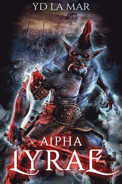 YD La Mar - Alpha Lyrae: Tales of Kingdoms Past, E-bok