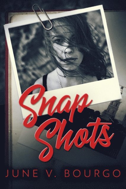 June V. Bourgo - Snap Shots, E-bok. Tillgänglighet: Lägg i varukorg