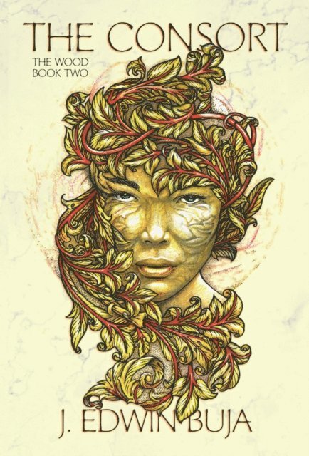 J. Edwin Buja - Consort: The Wood Book Two, E-bok