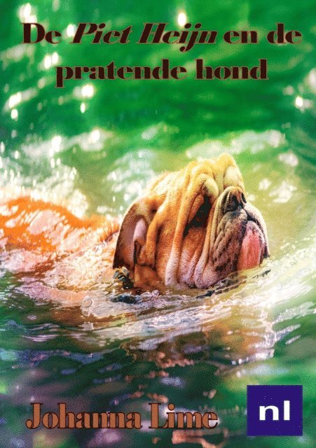 Johanna Lime - De Piet Hein En De Pratende Hond, E-bok