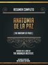 Resumen Completo: Anatomia De La Paz (The Anatomy Of Peace) - Basado En El Libro De The Arbinger Institute