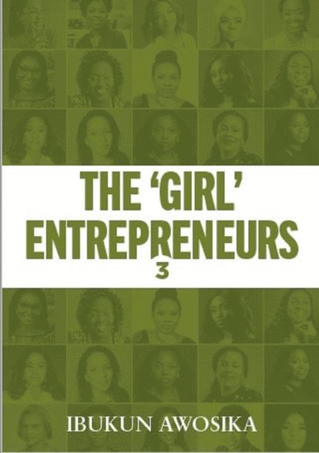 Ibukun Awosika - 'Girl' Entrepreneurs 3, E-bok