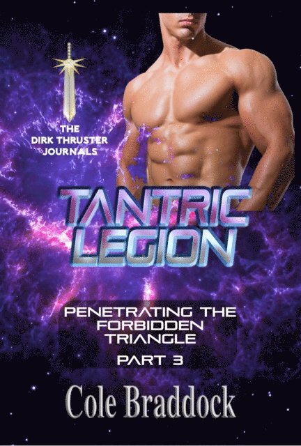Cole Braddock - Tantric Legion, E-bok