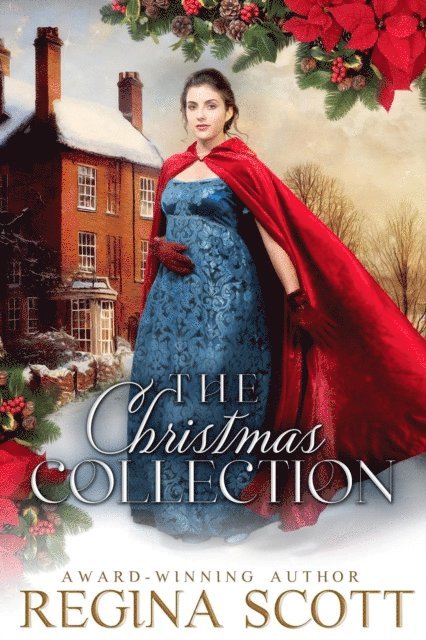 Regina Scott - Christmas Collection: Four Festive Sweet Regency Romances, E-bok