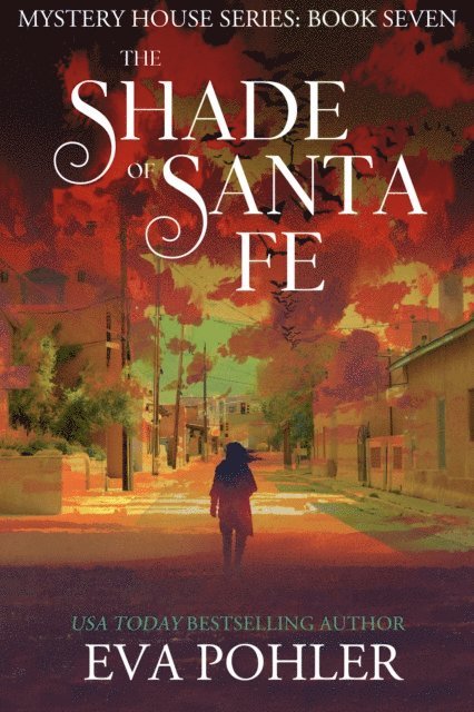 Eva Pohler - Shade of Santa Fe, E-bok