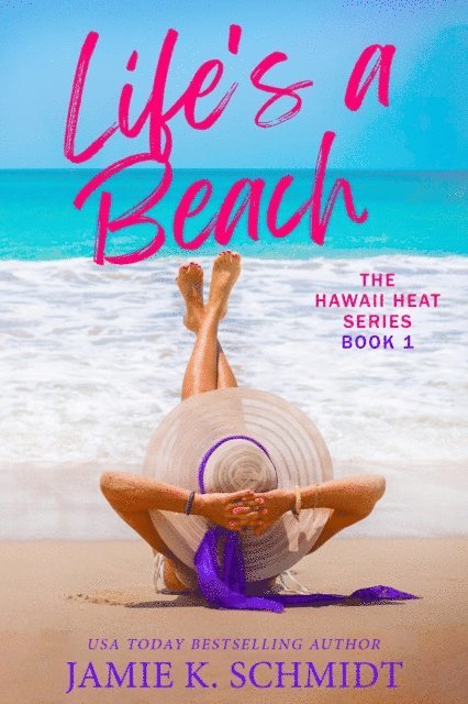 Jamie K. Schmidt - Life's a Beach, E-bok