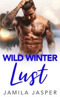 Wild Winter Lust: BWWM Romantic Suspense