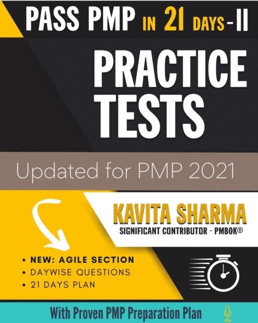 Kavita Sharma - Pass PMP(R) in 21 Days | Practice Tests, E-bok