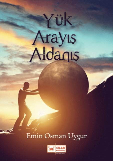 Emin Osman Uygur - Yuk Arayis Aldanis, E-bok. Tillgänglighet: Lägg i varukorg