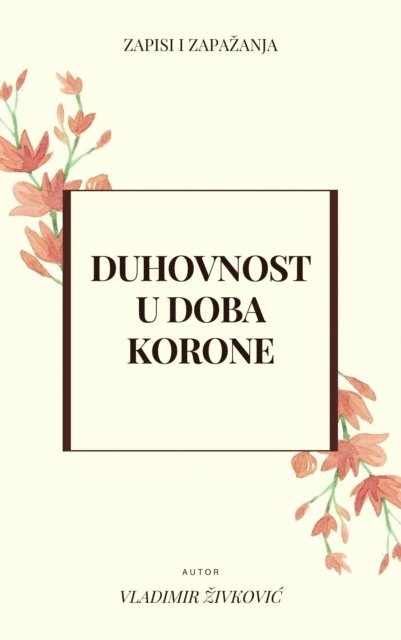 Vladimir Zivkovic - Duhovnost u doba korone, E-bok