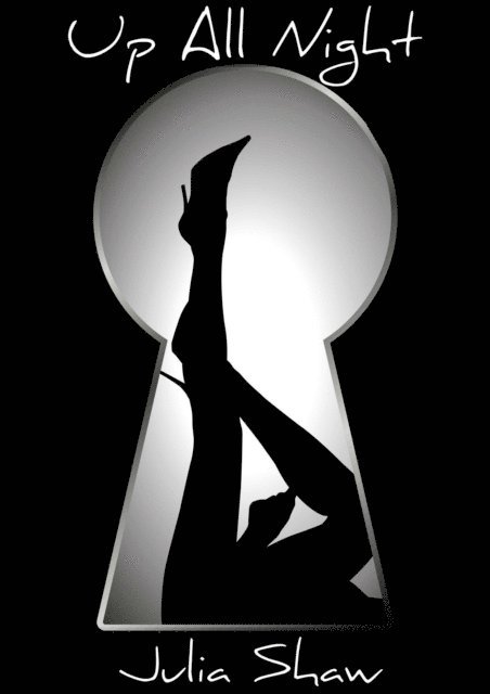 Julia Shaw - Up All Night, E-bok