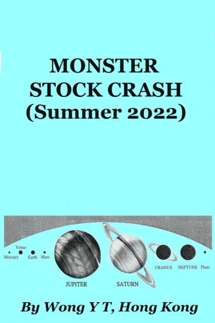 Wong Y T - Monster Stock Crash (Summer 2022), E-bok