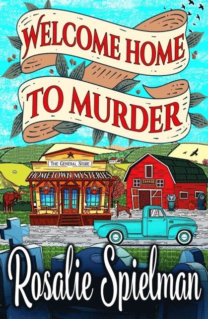 Rosalie Spielman - Welcome Home to Murder, E-bok
