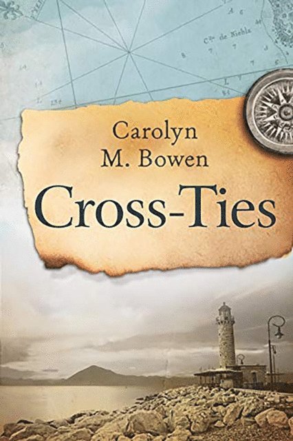 Carolyn M. Bowen - Cross-Ties, E-bok. Tillgänglighet: Lägg i varukorg