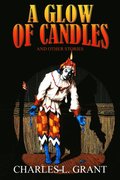 Glow of Candles and Other Stories
