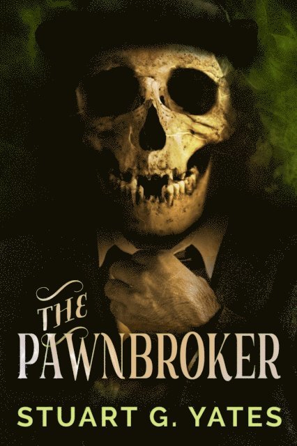 Stuart G. Yates - Pawnbroker, E-bok. Tillgänglighet: Lägg i varukorg