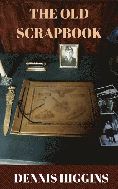 Dennis Higgins - Old Scrapbook, E-bok. Tillgänglighet: Lägg i varukorg