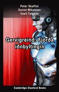 Gervigreind: Fjora Inbyltingin
