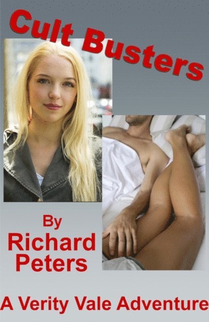 Richard Peters - Cult Busters - A Verity Vale Adventure, E-bok