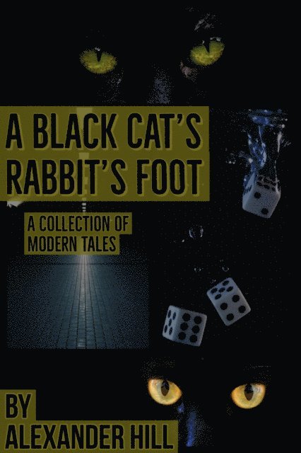 Alexander Hill - Black Cat's Rabbit's Foot, E-bok