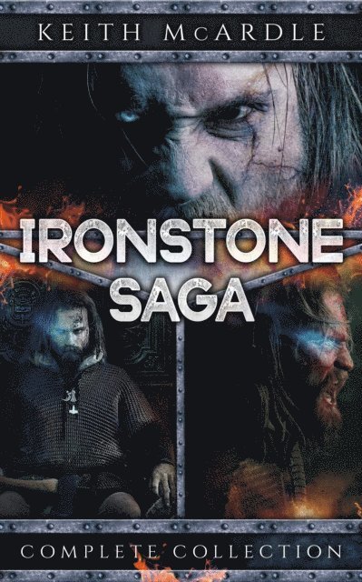 Keith McArdle - Ironstone Saga: Complete Collection, E-bok