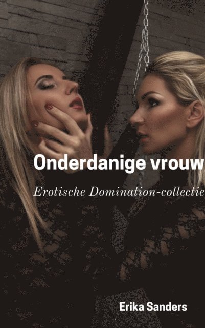Erika Sanders - Onderdanige vrouw, E-bok