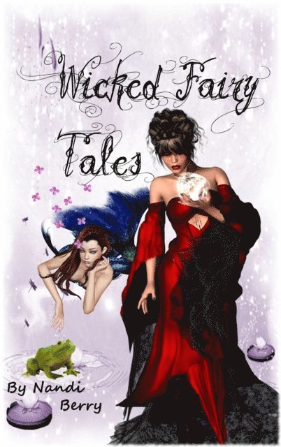 Nandi Berry - Wicked Fairy Tales, E-bok. Tillgänglighet: Lägg i varukorg