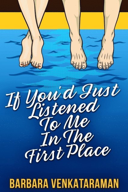 Barbara Venkataraman - If You'd Just Listened To Me In The First Place..., E-bok. Tillgänglighet: Lägg i varukorg