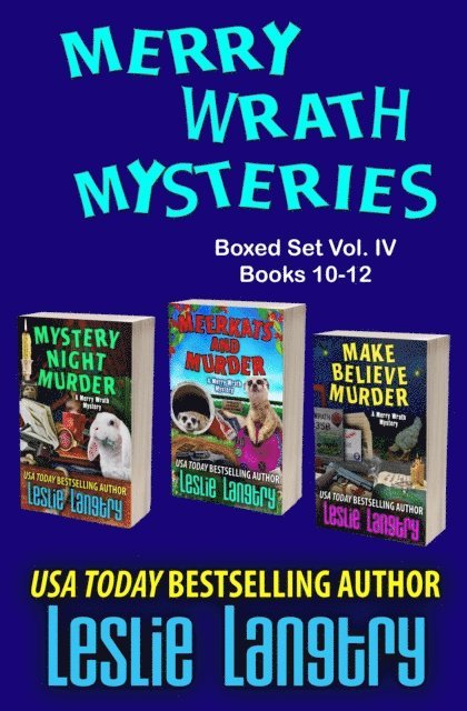 Leslie Langtry - Merry Wrath Mysteries Boxed Set Vol. IV (Books 10-12), E-bok