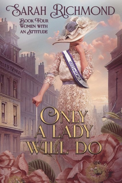 Sarah Richmond - Only a Lady Will Do, E-bok