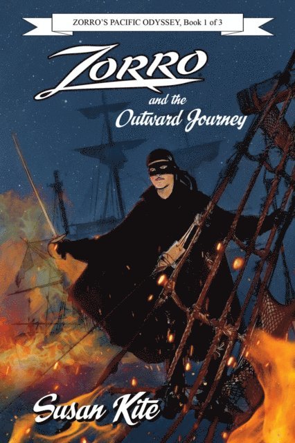 Susan Kite - Zorro and the Outward Journey, E-bok